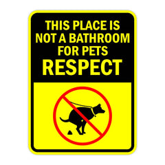Portrait Round Plus This Place Is Not A Bathroom For Pets Respect Door or Wall Sign | Funny Warning Sign For Decoration