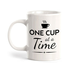 Designs ByLITA One Cup at a Time Office Workspace Home Family 11oz Plastic/Ceramic Coffee Mug