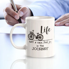 Life Isn't A Race... Find Joy In The Journey 11oz Plastic or Ceramic Mug | Funny Sporty Cup
