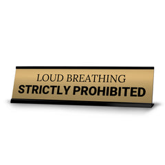 Signs ByLITA Loud Breathing Strictly Prohibited Office Decoration Gift Black Frame Desk Sign (2x8")