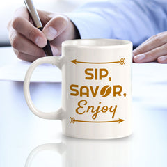 Designs ByLITA Sip, Savor, Enjoy Office Workspace Home Family 11oz Plastic/Ceramic Coffee Mug