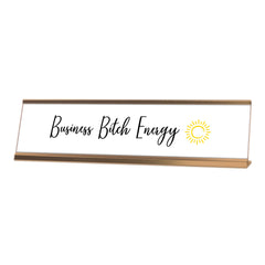 Business Bitch Energy sun, Gold Frame Desk Sign (2 x 8")