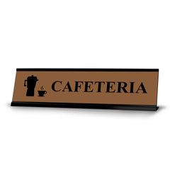 Cafeteria Brown, black frame, Desk Sign (2x8")