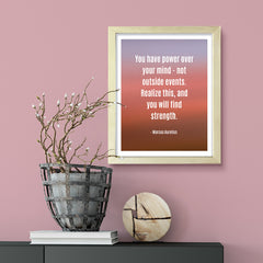 You have power over your mind - not outside events. Realize this, and you will find strength - Marcus Aurelius, Framed Print | Stoic Wisdom Inspirational Quotes