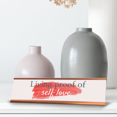 Signs ByLITA Living Proof of Self Love, Gold Frame, Desk Sign (2x8")