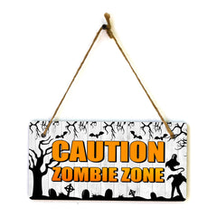 Caution Zombie Zone 5x10 Hanging Plus Wall or Door Sign | Rustic Twined | Spooky Halloween Decoration
