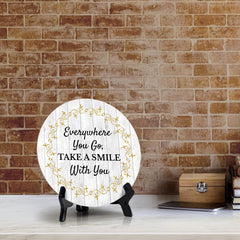 Signs ByLITA Circle Everywhere You Go, Take a Smile With You Wood Color, Table Sign (5"x5")