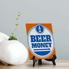 Signs ByLITA Beer Money (Right Arrow) Table Sign with Acrylic Stand (6x8“)
