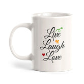 Live Laugh Love 11oz Plastic or Ceramic Coffee Mug | Cute Loving Family Cups