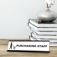 Purchasing staff, Black frame Desk Sign (2 x 8")