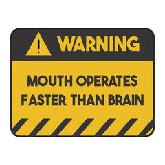 Classic Framed Plus Warning Mouth Operates Faster Than Brain Door or Wall Sign | Funny Home Decor