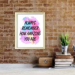 DIGITAL DOWNLOAD Always Remember How Amazing You Are 11 x 14" Wall Print (Unframed) | Motivational Office & Home Decor