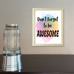 DIGITAL DOWNLOAD Don't Forget To Be Awesome 11 x 14" Wall Print (Unframed) | Motivational Office & Home Decor