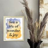 Digital Download Live A Life Of Wonder & Joy 11 x 14" Wall Print (Unframed) | Motivational Office & Home Decor