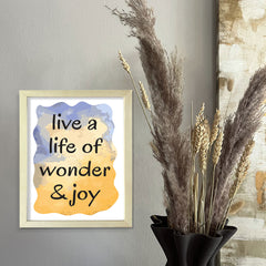 Digital Download Live A Life Of Wonder & Joy 11 x 14" Wall Print (Unframed) | Motivational Office & Home Decor