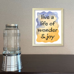Digital Download Live A Life Of Wonder & Joy 11 x 14" Wall Print (Unframed) | Motivational Office & Home Decor