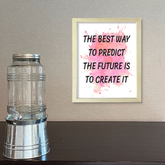DIGITAL DOWNLOAD The Best Way To Predict The Future Is To Create It 11 x 14" Wall Print (Unframed) | Motivational Office & Home Decor