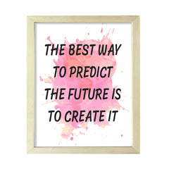 DIGITAL DOWNLOAD The Best Way To Predict The Future Is To Create It 11 x 14" Wall Print (Unframed) | Motivational Office & Home Decor