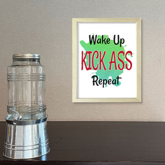 DIGITAL DOWNLOAD Wake Up Kick Ass Repeat 11 x 14" Wall Print (Unframed) | Motivational Office & Home Decor