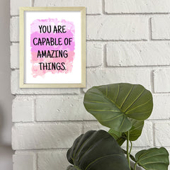 Digital Download You Are Capable Of Amazing Things 11 x 14" Wall Print (Unframed) | Motivational Office & Home Decor