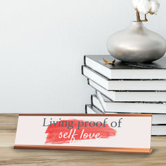 Signs ByLITA Living Proof of Self Love, Gold Frame, Desk Sign (2x8")
