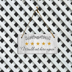 Would Eat Here Again 5x10 Hanging Plus Wall or Door Sign | Kitchen Home Décor