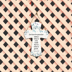 Let love be genuine. Abhor what is evil; hold fast to what is good. Romans 12:9 11.5" x 8" Cross Hanging Sign | Rustic Twine | Inspiring Religious Bible Decor