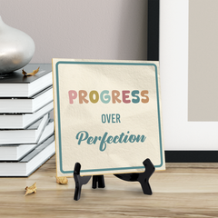 Progress Over Perfection 5"x 5" Square Table Sign With Acrylic Easel | Motivational Home Décor