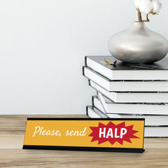 Signs ByLITA Please, send HALP, Black Frame Funny Office Gift Desk Sign (2x8")