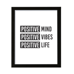 Positive mind Positive vibes Positive life, Framed Wall Art, Home Décor Prints