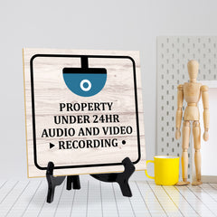 Property Under 24Hr Audio And Video Recording 5"x 5" Square Table Sign With Acrylic Easel | Home & Office Decor