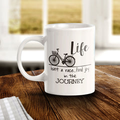 Life Isn't A Race... Find Joy In The Journey 11oz Plastic or Ceramic Mug | Funny Sporty Cup