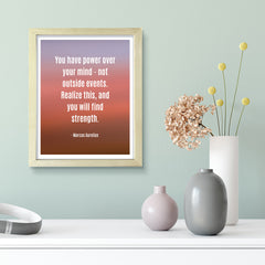 You have power over your mind - not outside events. Realize this, and you will find strength - Marcus Aurelius, Framed Print | Stoic Wisdom Inspirational Quotes