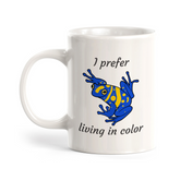 I prefer living in Color Poison Dart 11oz Plastic/Ceramic Coffee Mug | Funny Animal Mugs