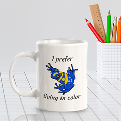 I prefer living in Color Poison Dart 11oz Plastic/Ceramic Coffee Mug | Funny Animal Mugs