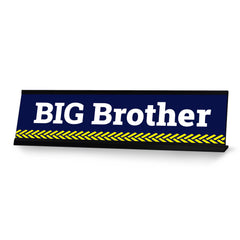 Signs ByLITA Big Brother Black Frame, Desk Sign (2x8")