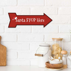 Arrow Shape Plus Santa Stop Here 12x4" Wall or Door Sign | Christmas Holiday Decoration