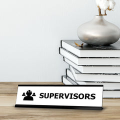 Supervisors, Black Frame Desk Sign (2 x 8")