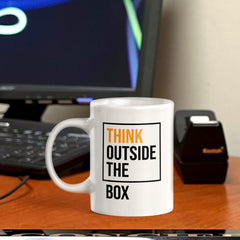 Think Outside The Box 11oz Plastic or Ceramic Mug | Positive Affirmations and Motivation | Office and Home
