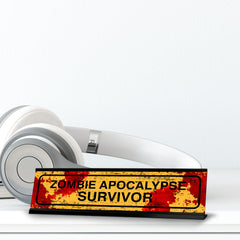 Zombie Apocalypse Survivor, Black Frame, Desk Sign (2x8")