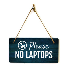Please No Laptops 5x10 Hanging Plus Wall or Door Sign | Cafe Etiquette Signage