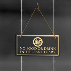 No Food Or Drink In The Sanctuary 5x10 Hanging Plus Wall or Door Sign | Rustic Twine | Workplace Hygiene Signage