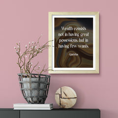Wealth consists not in having great possessions, but in having few wants - Epictetus, Framed Print | Stoic Wisdom Inspirational Quotes