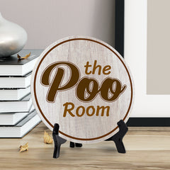 The Poo Room (5 x 5“) Circle Table Sign with Acrylic Stand | Funny Home Decor