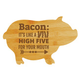 Bacon: it’s like a high five for your mouth (13.75 x 8.75") Pig Shape Cutting Board | Funny Decorative Kitchen Chopping Board