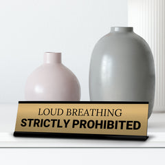Signs ByLITA Loud Breathing Strictly Prohibited Office Decoration Gift Black Frame Desk Sign (2x8")