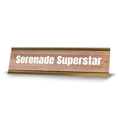 Serenade Superstar Gold Frame Desk Sign (2x8") | Novelty Workplace and Home Office Decoration For Him