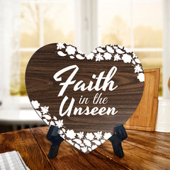 Faith In The Unseen Heart Shape Table Sign (6 x 5.4") | God's Grace Home Decoration