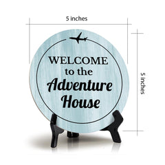 Sign ByLITA Circle Welcome to the Adventure House Wood Color, Entrance Decor Table Sign (5"x5")