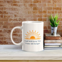 God Will Keep You From All Danger 11oz Plastic/Ceramic Coffee Mug Office And Home | Religious Sayings | Family And Friends